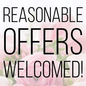 Reasonable Offers Welcomed